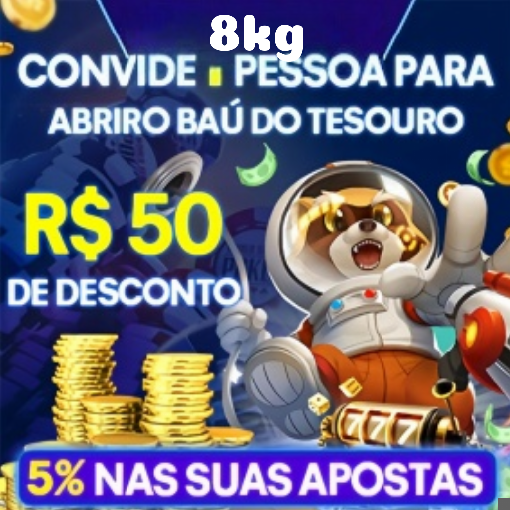 8kg Ganhe R$ 100,00 Gratis