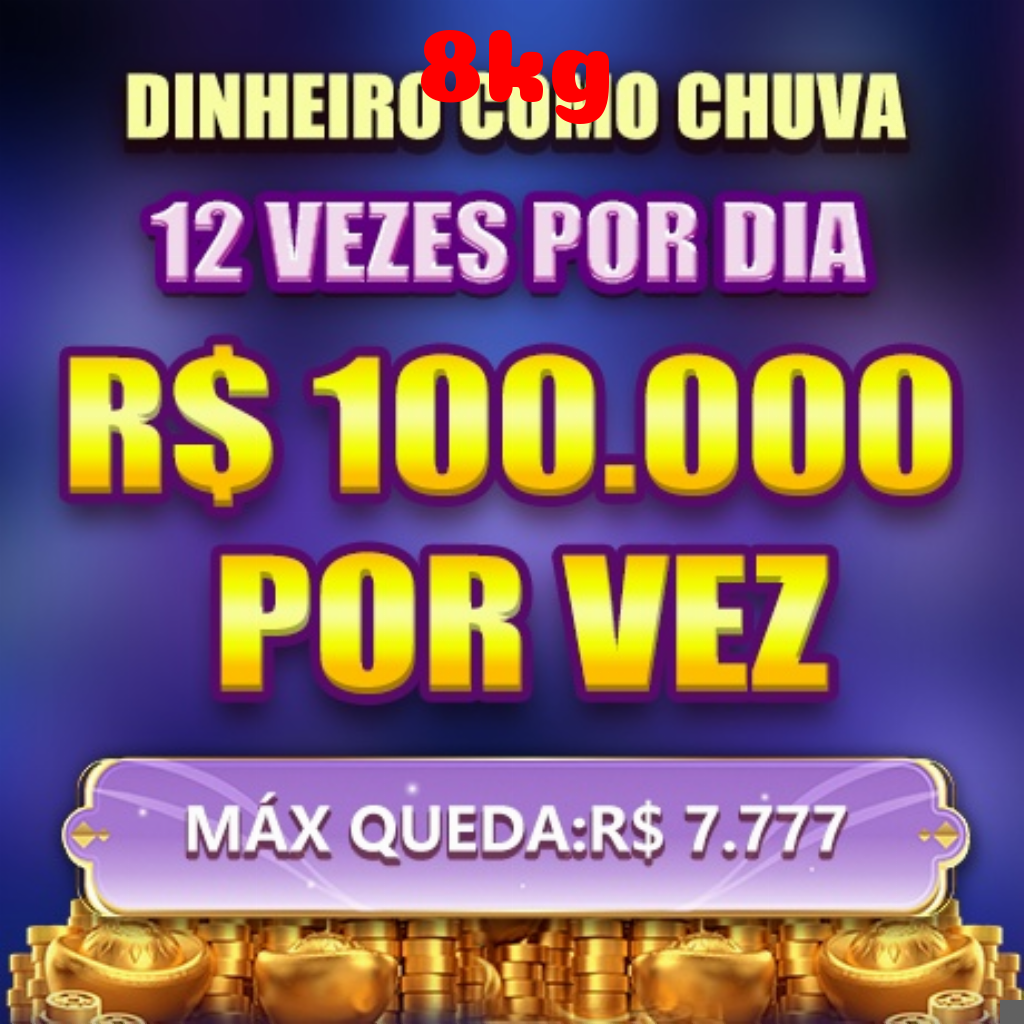 8kg Ganhe R$ 100,00 Gratis